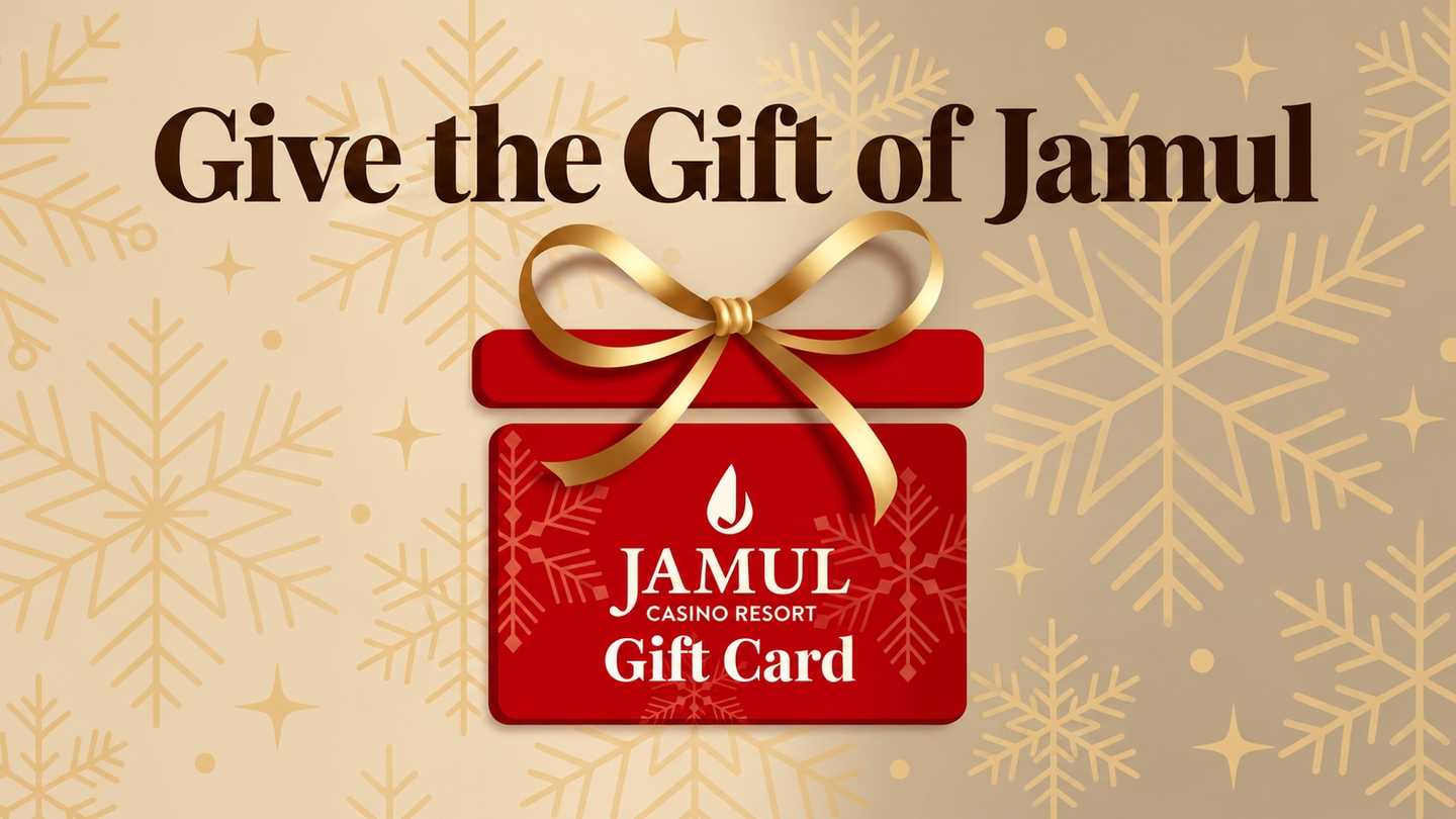 Give the gift of a Jamul - Jamul Casino Resort gift card.