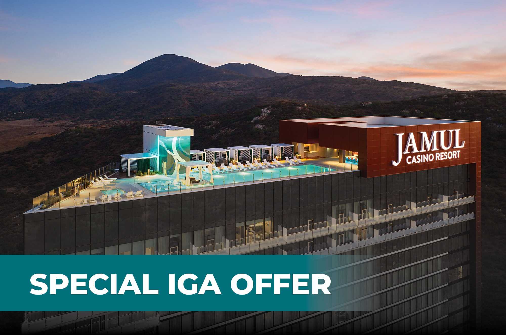 Special IGA Hotel Rate for Jamul Casino Resort