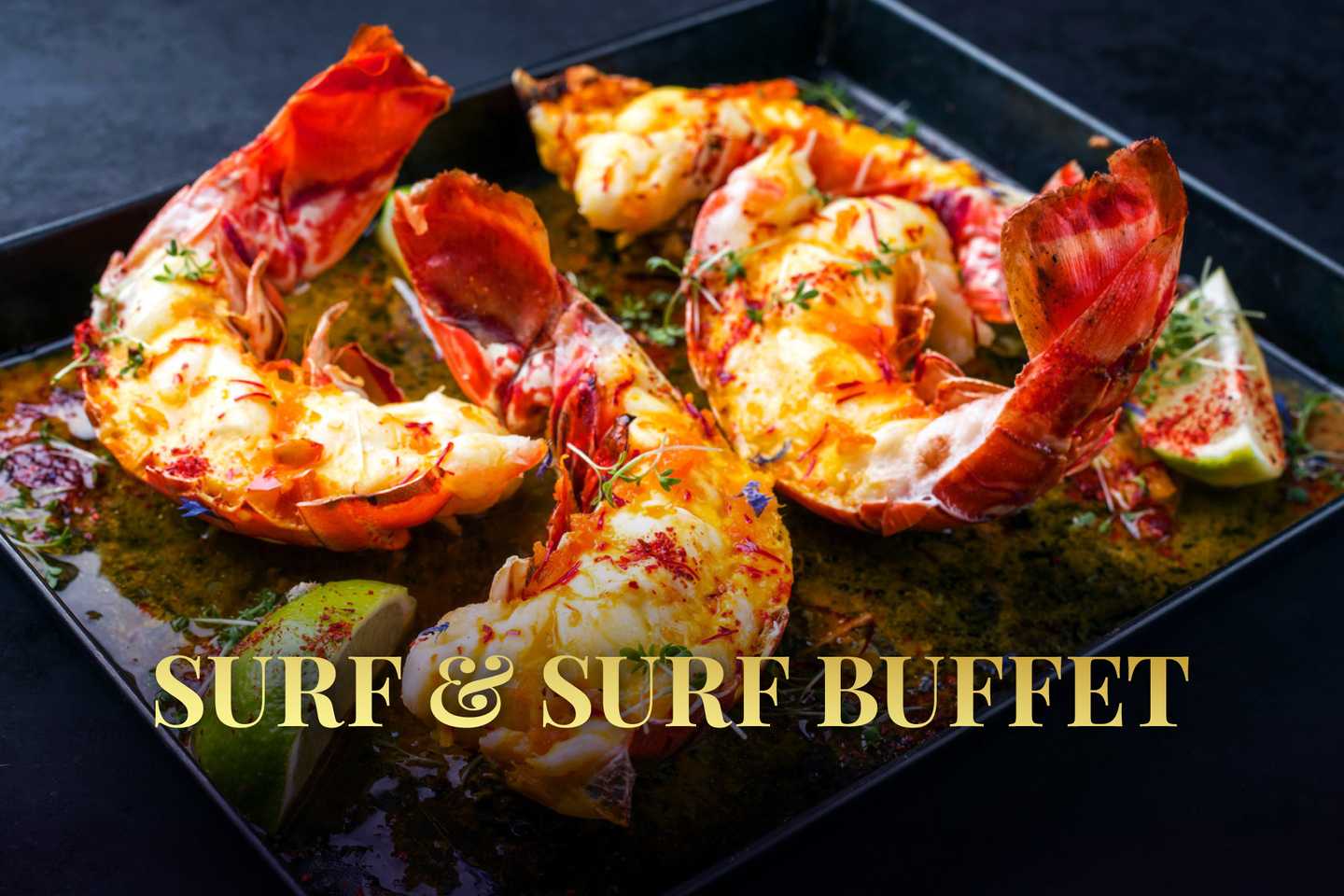 Surf & Surf Buffet