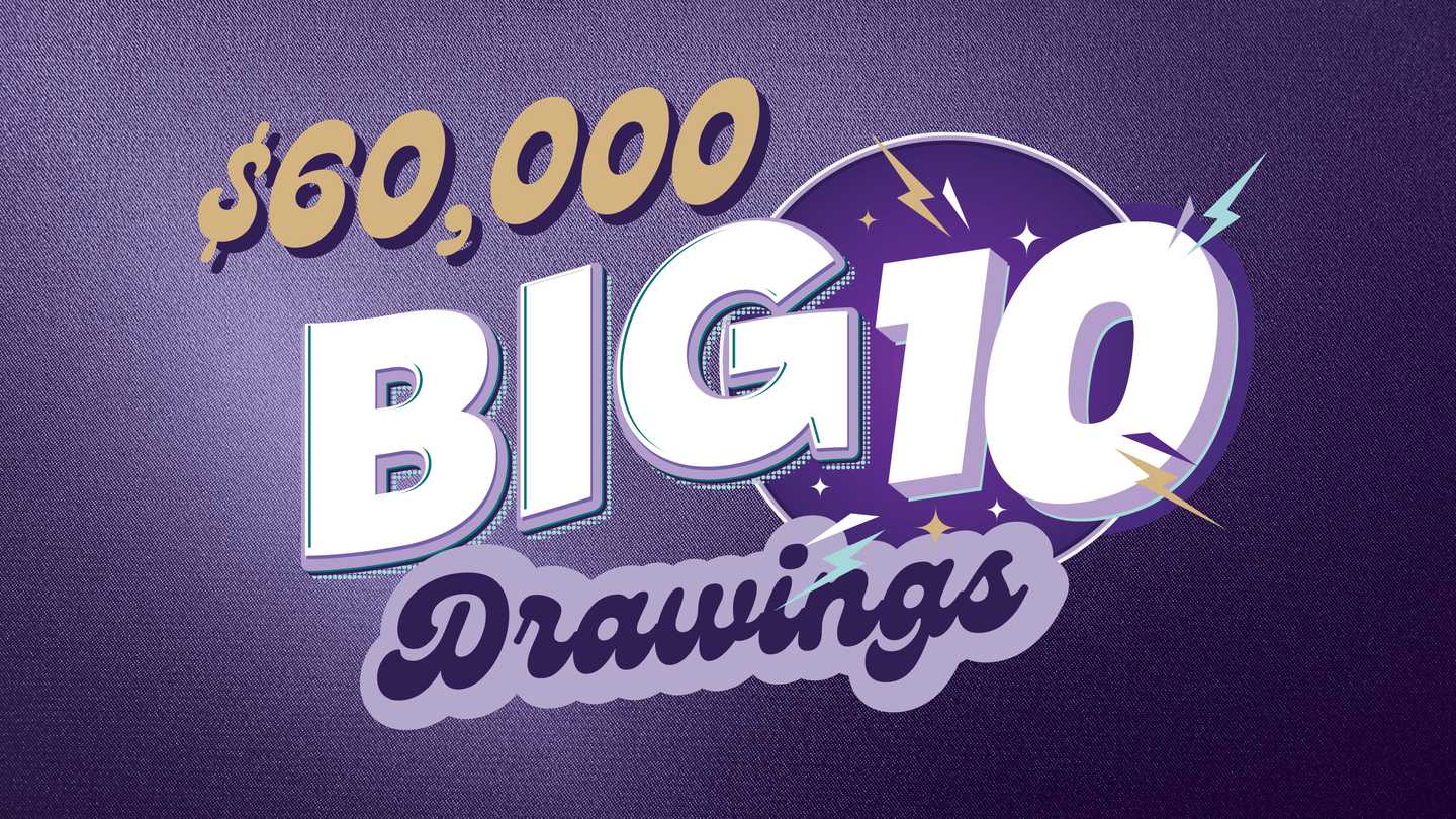 $60,000 Big 10 Drawings