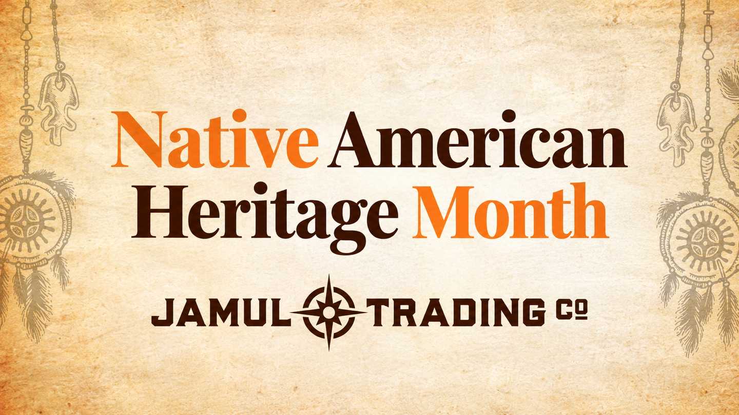 Native American Heritage Month Jamul Trading Co.